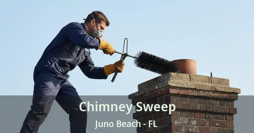 Chimney Sweep Juno Beach - FL Chimney Sweep Juno Beach - FL