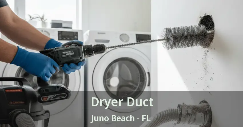 Dryer Duct Juno Beach - FL Dryer Duct Juno Beach - FL
